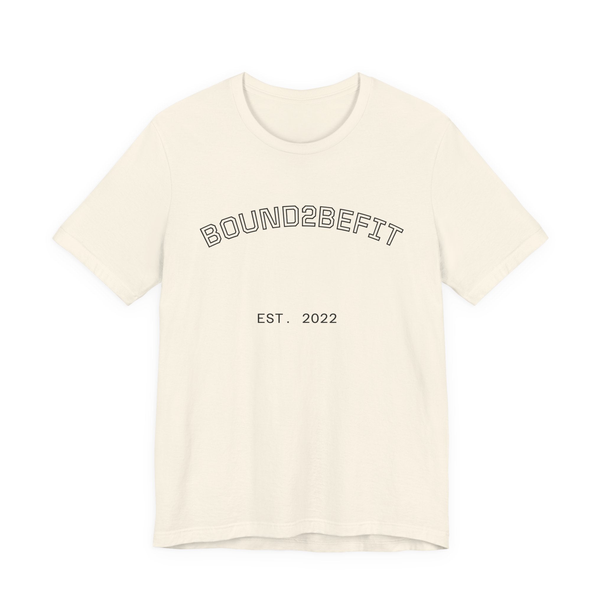 Bound2BeFit EST. 2022 Tee