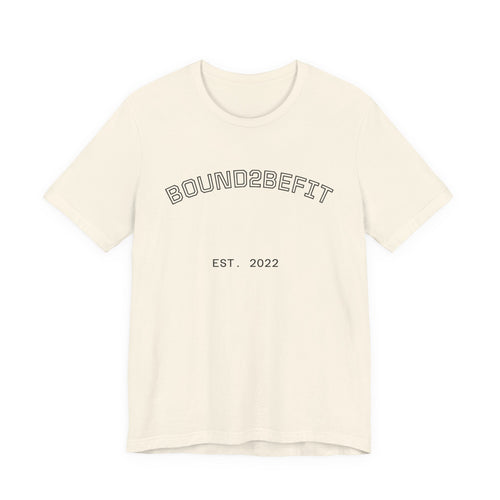 Bound2BeFit EST. 2022 Tee
