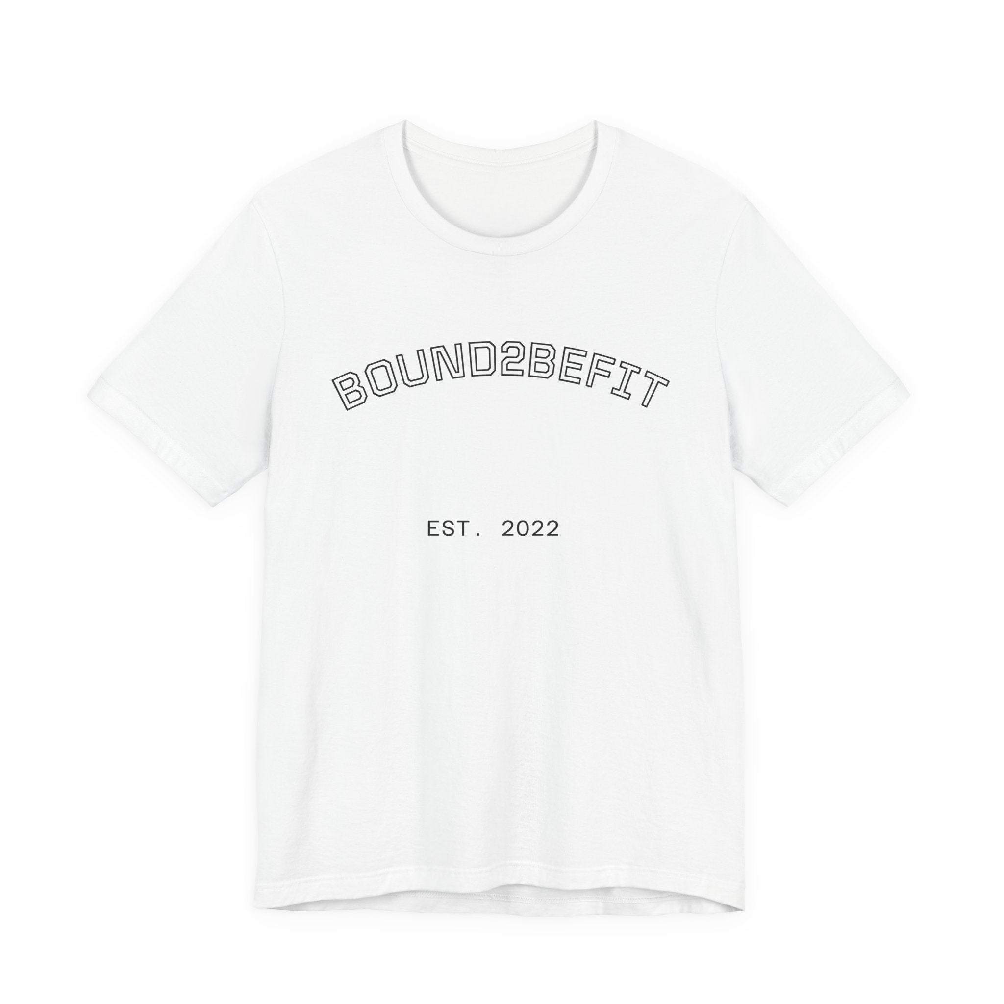 Bound2BeFit EST. 2022 Tee