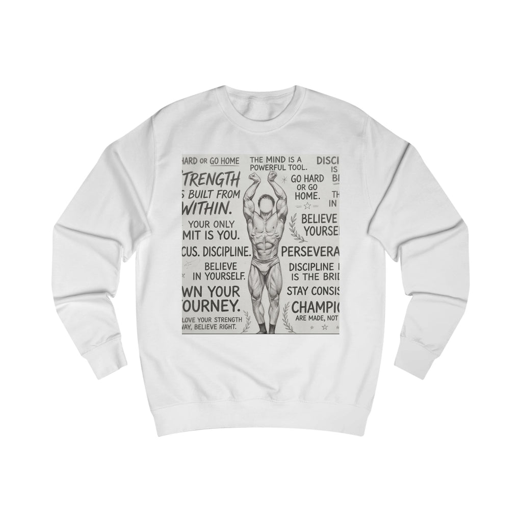 Motivational Gym Sweatshirt — 'Strength is Built From Within' Workout Crewneck
